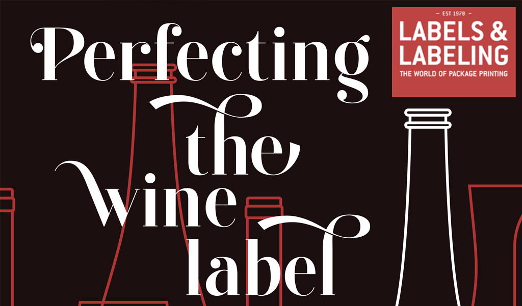 Perfecting the wine label – Labels & Labeling